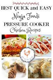Best Quick And Easy Ninja Foodi Pressure Cooker Chicken Recipes Pressure Cooker Recipes Chicken Pressure Cooker Recipes Healthy Pressure Cooker Chicken