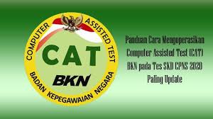 Maybe you would like to learn more about one of these? Panduan Cara Mengoperasikan Computer Assisted Test Cat Bkn Tes Skd Cpns 2020 Tribun Sumsel
