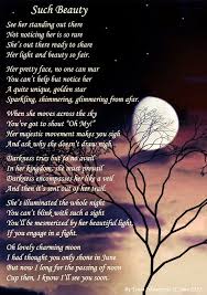 Such Beauty I Don T Know Who Wrote It But It S Just Beautiful Nature Poem Moon Poems Romantic Poems