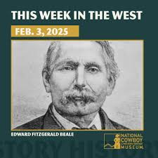 This Week in the West, Episode 14: Edward Fitzgerald Beale