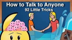 The moment someone looks at you, he or she experiences a massive hit, the impact of which lays the groundwork for the entire relationship. How To Talk To Anyone 92 Little Tricks By Leil Lowndes Youtube