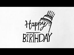How To Write Happy Birthday In Style Step By Step Write Happy Birthday In Calligraphy In 2020 Happy Birthday Calligraphy Happy Birthday Writing Happy Birthday Font