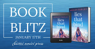Up up up ashley tisdale. Book Blitz Lies That Bind By Ashley Farley
