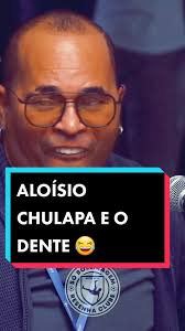 Aloísio Chulapa conta sobre o dia em que perdeu o DENTE 😂 #futebol #foryou  #aloisiochulapa #fy #fyp #comedia #humor #humorbrasil