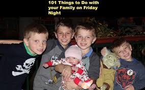 101 Things To Do With Your Family On A Friday Night In The Winter Mom Generations Mom Generations Family Fun Night Family Night