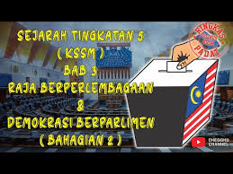 Check spelling or type a new query. Sejarah Tingkatan 5 Kssm Bab 3 Raja Berperlembagaan Demokrasi Berparlimen Bahagian 1 Rujukan News