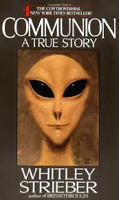 Communion: A True Story by Whitley Strieber (31-Dec-1987) Mass Market  Paperback