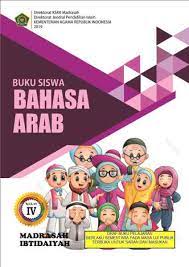 Pelajaran bahasa arab kelas 4 madrasah diniyah. Unduh Buku Bahasa Arab Mi Kma 183 2019 Semua Kelas Ayo Madrasah