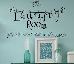 Awesome quotes best quotes vinyl lettering projects jesus paid it all paper machine vinyl wall quotes john 3 diy bathroom decor blessing. Laundry Vinyl Wall Decal It All Comes Out In The Wash Laundry Etsy Laundry Room Decor Laundry Room Quotes Vinyl Wall Decal Quote