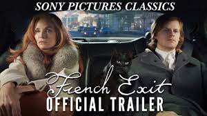 Exhausting all of netflix's english tv and cinema? French Exit Official Trailer 2021 Youtube