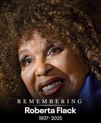 RIP Roberta Flack. 🙏🏽 The Grammy-winning singer and pianist best known  for her popular song "Killing Me Softly with His Song," has died.  bit.ly/3CTKjal