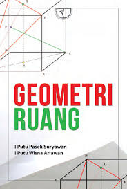 Jual Buku Geometri Ruang Oleh I Putu Pasek Suryawan Gramedia Digital Indonesia Soal nomor 1 sebuah kotak berbentuk kubus dengan ukuran sisi 40 cm. jual buku geometri ruang oleh i putu