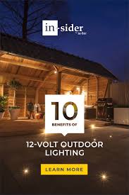 10 Benefits Of 12 Volt Outdoor Lighting 12 Volt Outdoor Lighting Volt Landscape Lighting Outdoor Lighting