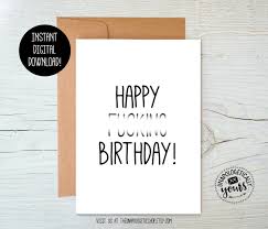 It is real fun to send or share some hilarious funny birthday photos to the person who is very close to our heart. Happy Birthday Printable Funny Birthday Card Etsy