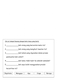 Tingkatan 3_bahasa melayu_latihan soalan 2. Kata Tanya Activity For Tahun 3