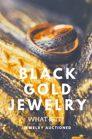 Black white gold is a free app for android published in the puzzle & word games list of apps, part of games & entertainment. Black Gold Jewelry Everything You Need To Know