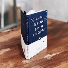 Kebahagiaan itu sederhana, 194 halaman (hc) isbn 9786239067106. Kamu Terlalu Banyak Bercanda Ktbb Shopee Indonesia