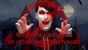 Not compatible with vampirism is fun mod. Mod The Sims Neighborhood Protection No Vampires