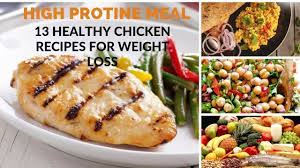 13 Healthy Chicken Recipes For Weight Loss Chicken Recipes For Weight Loss Oyegabruu Youtube