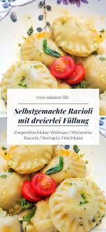 Selbstgemachte Ravioli Mit Dreielei Fullung Rezept Hausgemachte Ravioli Ravioli Ravioli Fullung Rezept