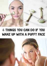 Puffy Face 4 Things You Can Do If You Wake Up With A Puffy Face Puffy Eyes Puffy Eyes Remedy Facial Puffiness