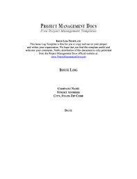 The project issue log is used to formally capture, track and communicate important project issues so that they are available to everyone who needs them. 26 Printable Project Issues Log Forms And Templates Fillable Samples In Pdf Word To Download Pdffiller