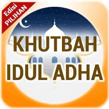 Berikut contoh naskah pendek untuk khutbah idul adha 2021. Kumpulan Khutbah Idul Adha 2021 Apps On Google Play