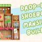 Drop-In Shoebox Mansion Build!