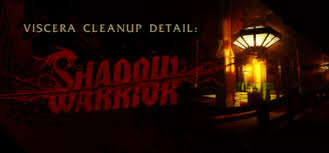 viscera cleanup detail shadow warrior appid 255520