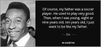 Image result for pic of pele and his father