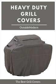 The Best Grill Covers 4 Heavy Duty Grill Cover Reviews