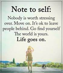 Note To Self Quote Life Life Quote Inspirational Quote Moving On Inspiring Quote Wisdo Inspiring Quotes About Life Life Quotes Motivational Quotes For Life