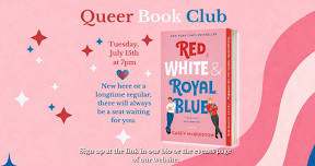 Queer Book Club – Red, White, and Royal Blue
