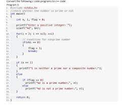 Solved Convert The Following C Code Programs To C++ Code | Chegg.com