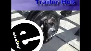 Install your trailer hub or trailer drum on your boat and utility trailer the correct way. Etrailer Remove And Reinstall A Trailer Hub Review Youtube