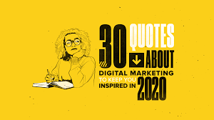Quotes are simply words, right? 30 Digital Marketing Quotes To Inspire You In The New Year Big Drop Inc