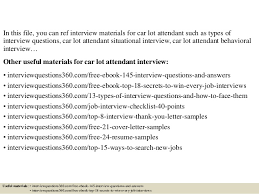 Parks new vehicles in assigned areas. Top 10 Car Lot Attendant Interview Questions And Answers