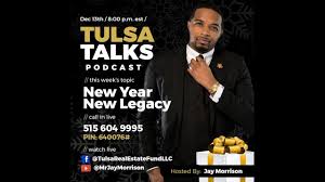 Jay Morrison Hosts Tulsa Talks Podcast New Year New Legacy 2018 Podcasts Legacy Talk