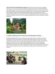 Pada zaman batu, untuk membentuk sebuah batu menjadi. Masa Berburu Dan Mengumpulkan Makanan