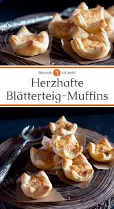 Herzhafte Blatterteig Muffins Mit Kase Und Schinken Rezept Fingerfood Rezepte Fingerfood Rezepte Blatterteig Fingerfood Rezepte Schnell