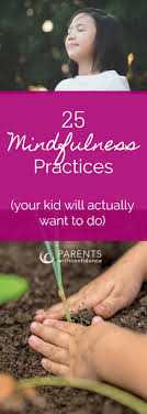As parents, it is important to nurture in them a curiosity for everything around them. 25 Simple Mindfulness Activities Kids Will Actually Want To Do