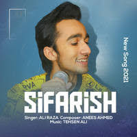 Sifarish Song Download: Play & Listen Sifarish all MP3 Song by Tehseen Ali  @Gaana