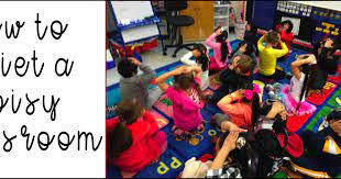 How To Quiet A Noisy Classroom. | Time 4 Kindergarten