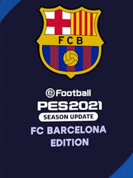 Toute l'actualité du fc barcelone. Efootball Pes 2021 Season Update Fc Barcelona Edition