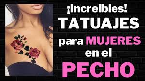 Increibles Tatuajes En El Pecho Para Mujeres Youtube