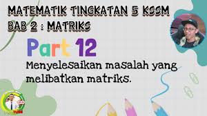 Video ini adalah sambungan untuk video bab 6 : Bab 2 Menggunakan Kaedah Matriks Untuk Menyelesaikan Persamaan Linear Serentak Lessons Blendspace