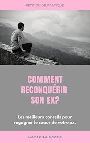 Notre love coach alexandre cormont vous donne ses conseils pour. Petit Guide Pratique Comment Reconquerir Son Ex Les Meilleures Conseils Pour Regagner Le Coeur De Votre Ex French Edition Ebook Egger Natacha Amazon De Kindle Shop