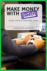 This number depends on a range of engagement and growth factors like the number of followers, live viewers, active chatters, etc. Make Money With Twitch Using These 6 Strategic Steps One More Cup Of Coffee
