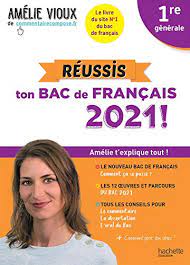 C'est parti pour la première épreuve du baccalauréat. Amelie Vioux Reussis Ton Bac De Francais 2021 Francais 1re French Edition Ebook Vioux Amelie Amazon De Kindle Shop