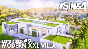 Jetzt online bestellen oder reservieren & abholen in ihrem fachcentrum. Die Sims 4 Modern Xxl Villa 9 Haus Bauen Fur Eine Grosse Familie Deutsch Youtube